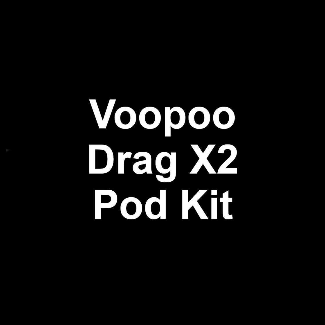 Voopoo Drag X2 Pod Kit